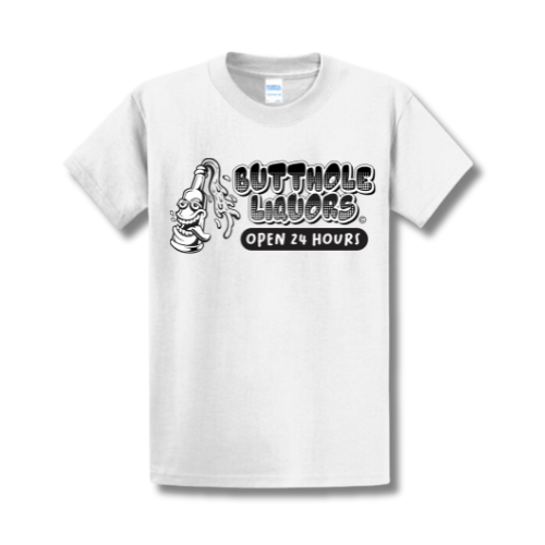 Butthole Liquor Squad Short Sleeve White Tee